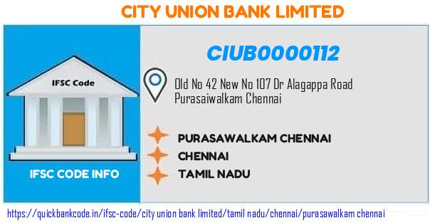 City Union Bank Purasawalkam Chennai CIUB0000112 IFSC Code