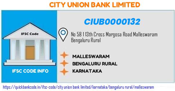City Union Bank Malleswaram CIUB0000132 IFSC Code