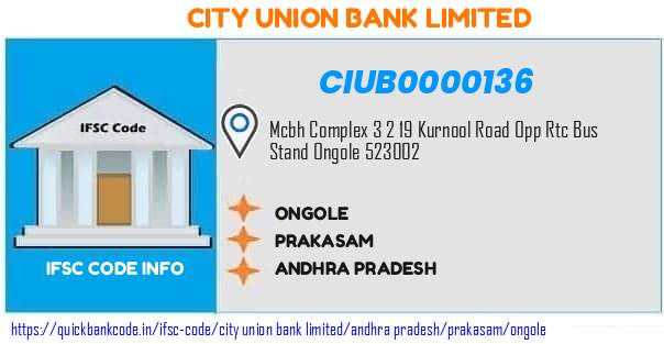 City Union Bank Ongole CIUB0000136 IFSC Code