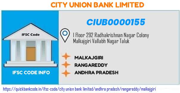 City Union Bank Malkajgiri CIUB0000155 IFSC Code