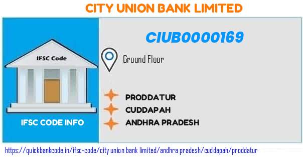 City Union Bank Proddatur CIUB0000169 IFSC Code