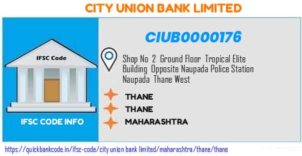 City Union Bank Thane CIUB0000176 IFSC Code