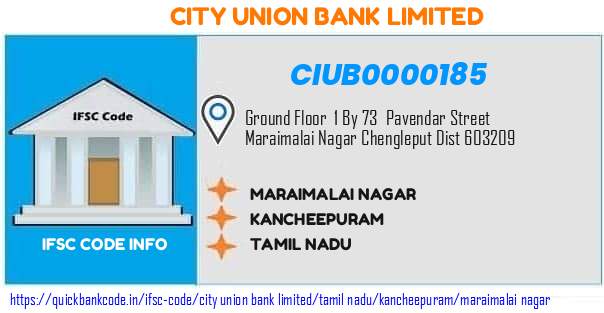 City Union Bank Maraimalai Nagar CIUB0000185 IFSC Code