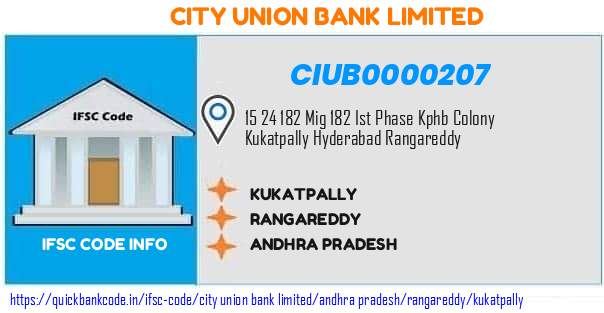 City Union Bank Kukatpally CIUB0000207 IFSC Code