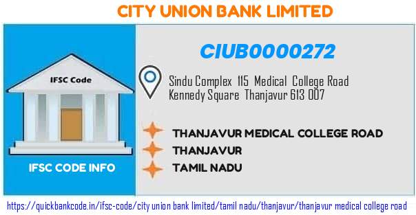 City Union Bank Thanjavur Medical College Road CIUB0000272 IFSC Code