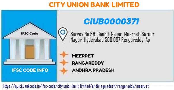 City Union Bank Meerpet CIUB0000371 IFSC Code