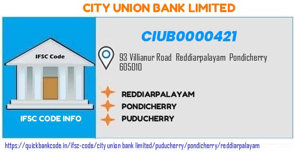 City Union Bank Reddiarpalayam CIUB0000421 IFSC Code