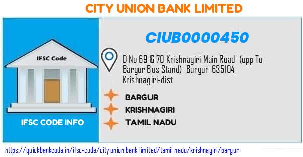City Union Bank Bargur CIUB0000450 IFSC Code