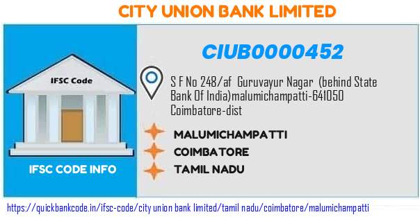 City Union Bank Malumichampatti CIUB0000452 IFSC Code