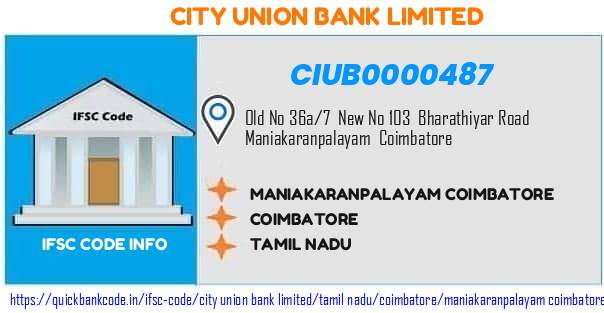 City Union Bank Maniakaranpalayam Coimbatore CIUB0000487 IFSC Code