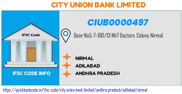 City Union Bank Nirmal CIUB0000497 IFSC Code