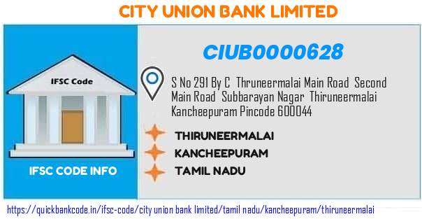 City Union Bank Thiruneermalai CIUB0000628 IFSC Code