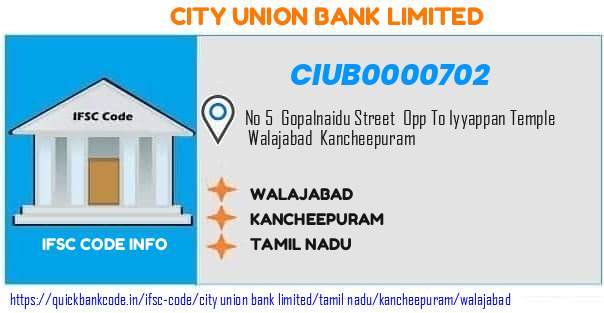City Union Bank Walajabad CIUB0000702 IFSC Code