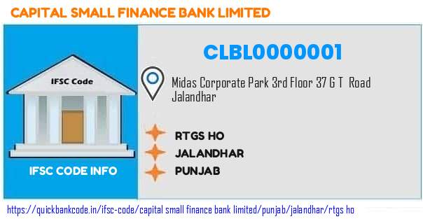 Capital Small Finance Bank Rtgs Ho CLBL0000001 IFSC Code