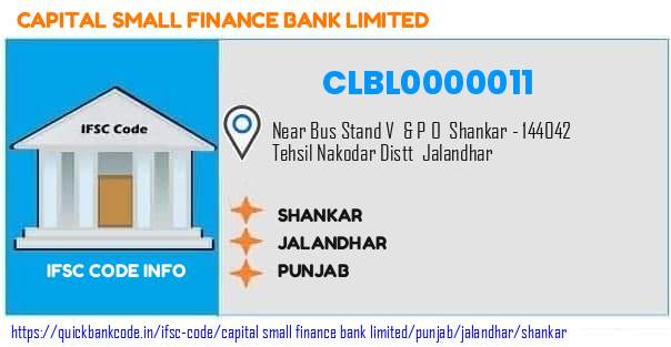 Capital Small Finance Bank Shankar CLBL0000011 IFSC Code