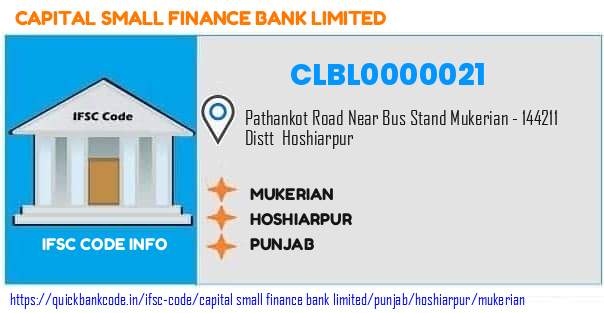 Capital Small Finance Bank Mukerian CLBL0000021 IFSC Code