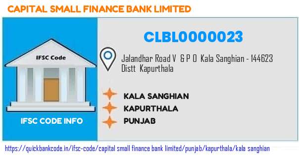 Capital Small Finance Bank Kala Sanghian CLBL0000023 IFSC Code