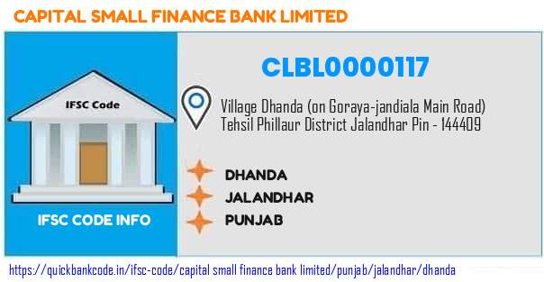 Capital Small Finance Bank Dhanda CLBL0000117 IFSC Code