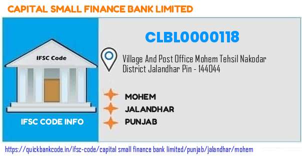 Capital Small Finance Bank Mohem CLBL0000118 IFSC Code