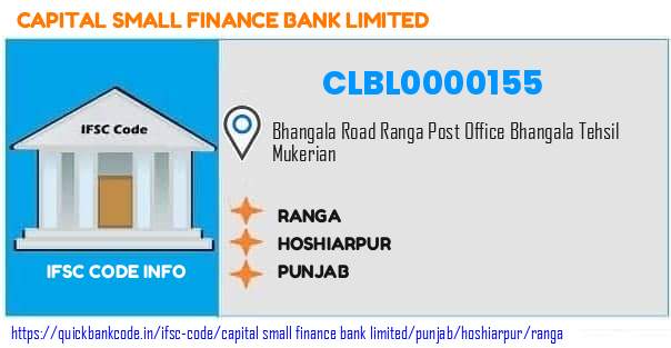 Capital Small Finance Bank Ranga CLBL0000155 IFSC Code