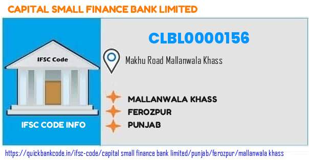 Capital Small Finance Bank Mallanwala Khass CLBL0000156 IFSC Code