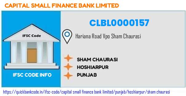Capital Small Finance Bank Sham Chaurasi CLBL0000157 IFSC Code