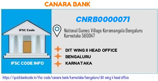 Canara Bank Dit Wing Ii Head Office CNRB0000071 IFSC Code