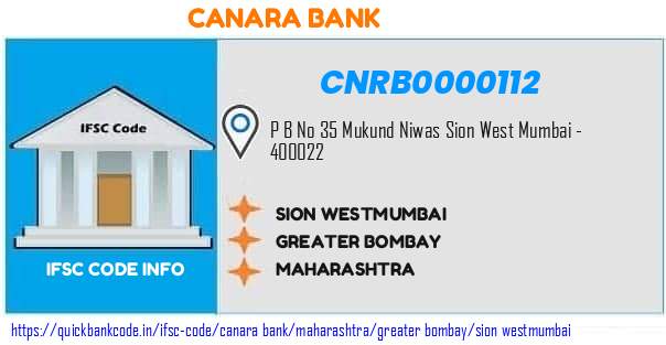 Canara Bank Sion Westmumbai CNRB0000112 IFSC Code
