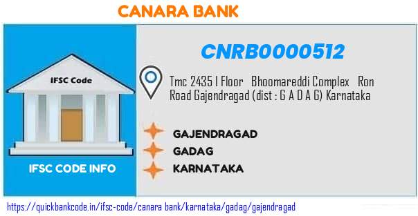 Canara Bank Gajendragad CNRB0000512 IFSC Code