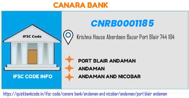 Canara Bank Port Blair Andaman CNRB0001185 IFSC Code