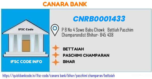 Canara Bank Bettaiah CNRB0001433 IFSC Code