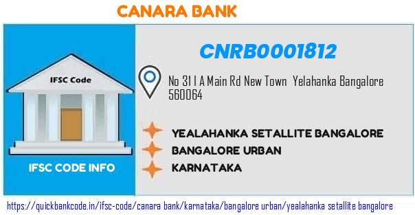 Canara Bank Yealahanka Setallite Bangalore CNRB0001812 IFSC Code