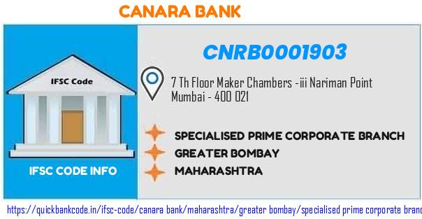 Canara Bank Specialised Prime Corporate Branch CNRB0001903 IFSC Code