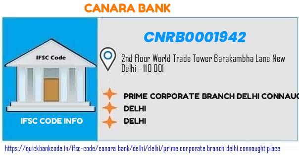 Canara Bank Prime Corporate Branch Delhi Connaught Place CNRB0001942 IFSC Code