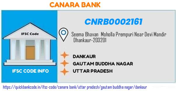 Canara Bank Dankaur CNRB0002161 IFSC Code