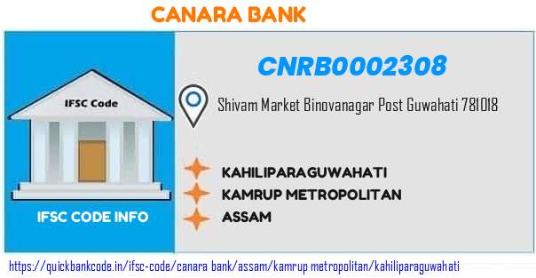 Canara Bank Kahiliparaguwahati CNRB0002308 IFSC Code