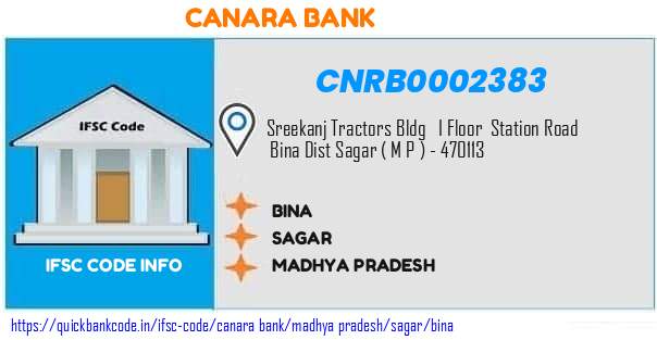 Canara Bank Bina CNRB0002383 IFSC Code