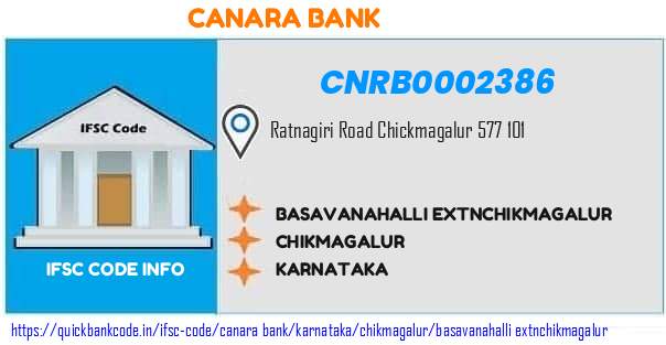 Canara Bank Basavanahalli Extnchikmagalur CNRB0002386 IFSC Code