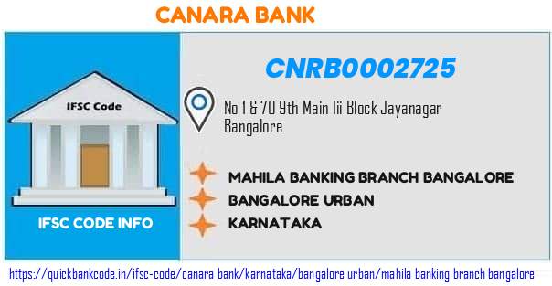 Canara Bank Mahila Banking Branch Bangalore CNRB0002725 IFSC Code