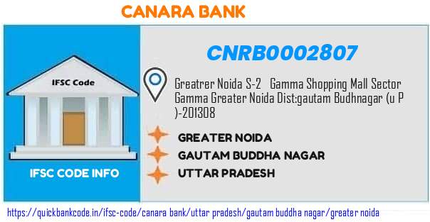 Canara Bank Greater Noida CNRB0002807 IFSC Code