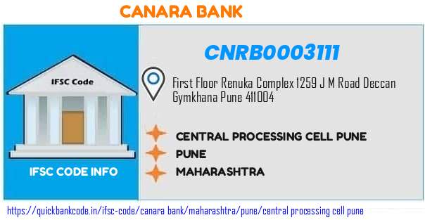Canara Bank Central Processing Cell Pune CNRB0003111 IFSC Code