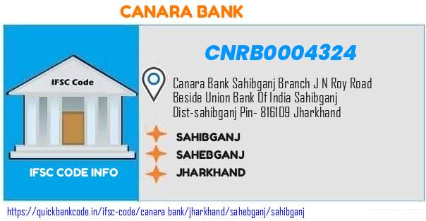 Canara Bank Sahibganj CNRB0004324 IFSC Code