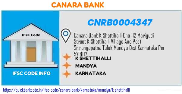 Canara Bank K Shettihalli CNRB0004347 IFSC Code