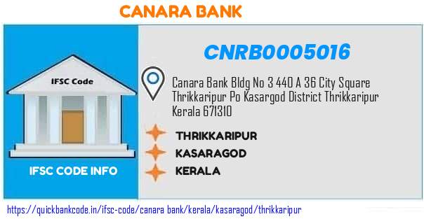 Canara Bank Thrikkaripur CNRB0005016 IFSC Code