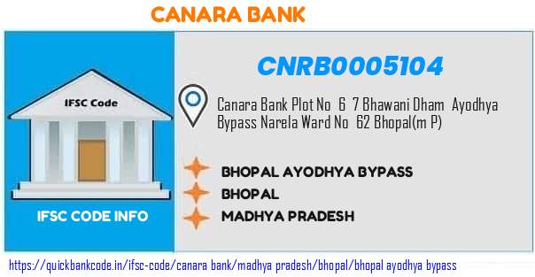 Canara Bank Bhopal Ayodhya Bypass CNRB0005104 IFSC Code