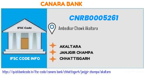 Canara Bank Akaltara CNRB0005261 IFSC Code