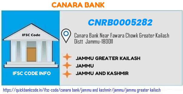 Canara Bank Jammu Greater Kailash CNRB0005282 IFSC Code