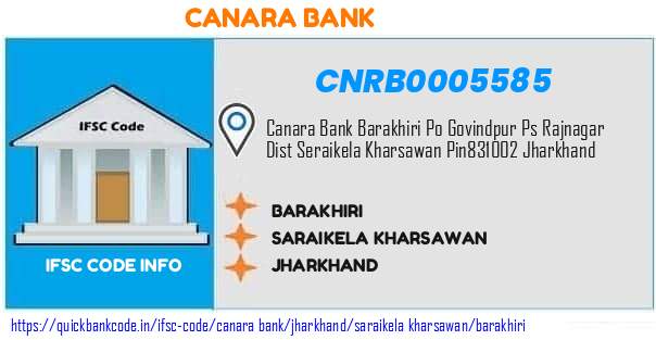 CNRB0005585 Canara Bank. BARAKHIRI