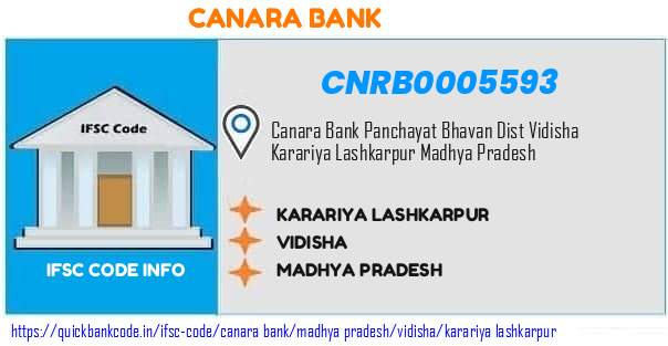CNRB0005593 Canara Bank. KARARIYA LASHKARPUR