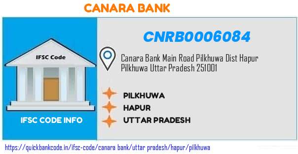 Canara Bank Pilkhuwa CNRB0006084 IFSC Code